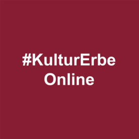 #KulturErbeOnline