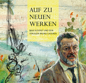 Max Slevogt und sein Verleger Bruno Cassirer